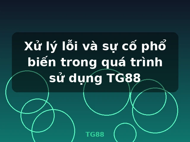 Quản lý tài khoản và bảo mật an toàn trên TG88